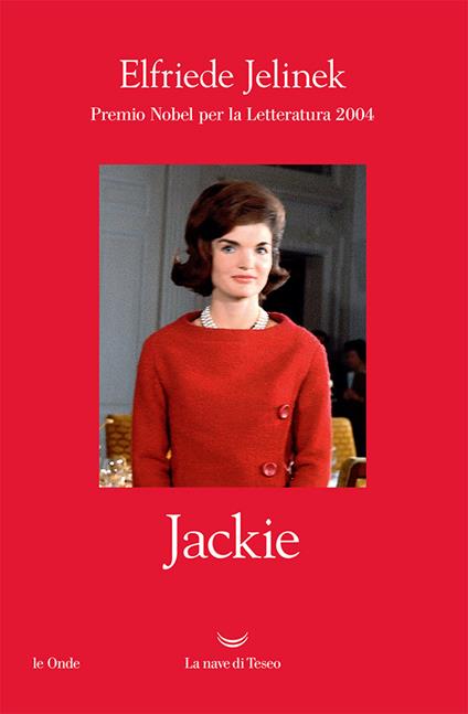 Jackie - Elfriede Jelinek,Luigi Reitani - ebook