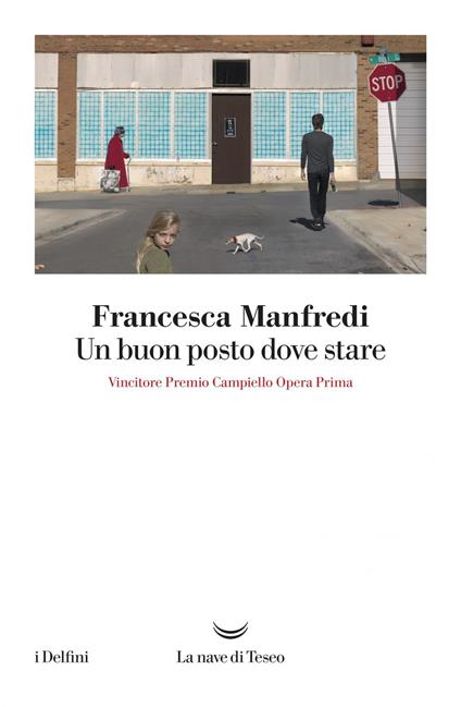 Un buon posto dove stare - Francesca Manfredi - ebook