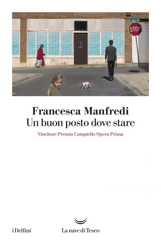 Un buon posto dove stare - Francesca Manfredi - ebook