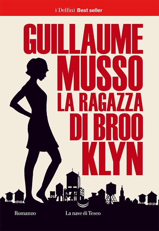 La ragazza di Brooklyn - Guillaume Musso,Sergio Arecco - ebook