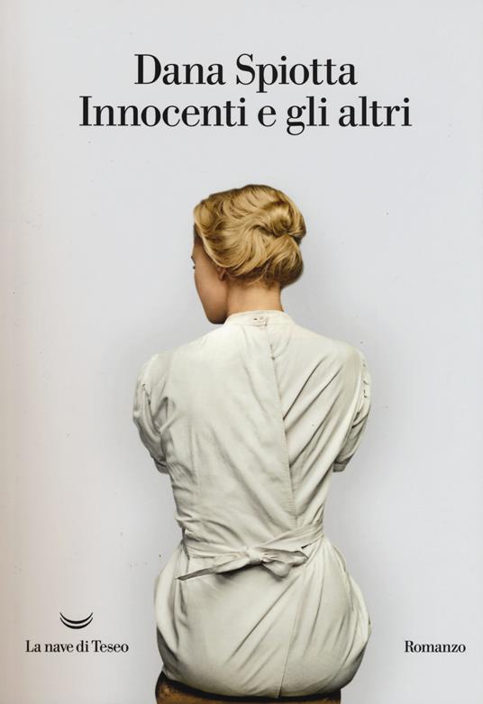 Innocenti e gli altri - Dana Spiotta - copertina