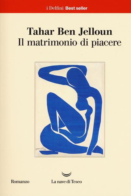 Il matrimonio di piacere - Tahar Ben Jelloun - copertina