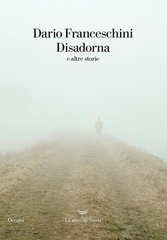 Disadorna e altre storie - Dario Franceschini - ebook