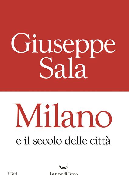Milano e il secolo delle città - Giuseppe Sala - ebook