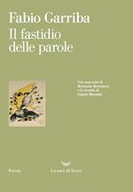 Il fastidio delle parole
