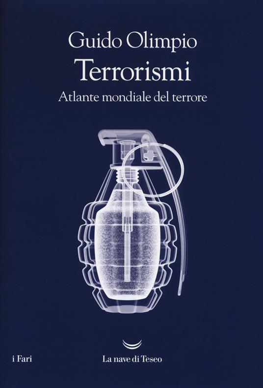 Terrorismi. Atlante mondiale del terrore - Guido Olimpio - copertina