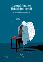 Brividi immorali. Racconti e interludi