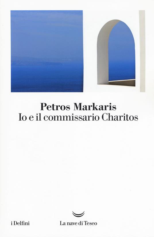 Io e il commissario Charitos - Petros Markaris - copertina