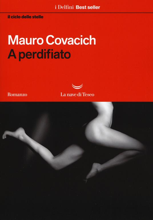 A perdifiato. Il ciclo delle stelle - Mauro Covacich - copertina