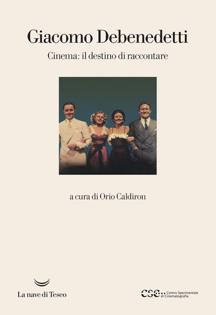 Cinema: il destino di raccontare - Giacomo Debenedetti - copertina