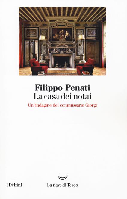 La casa dei notai - Filippo Penati - copertina