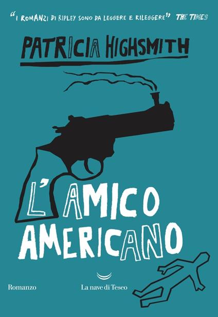 L' amico americano - Patricia Highsmith,Tullio Dobner - ebook