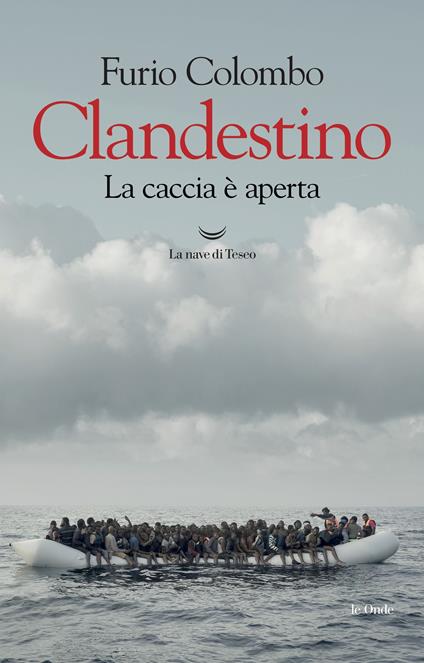 Clandestino. La caccia è aperta - Furio Colombo - ebook