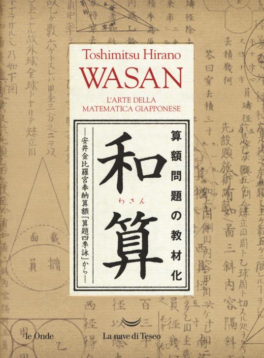 Wasan. L'arte della matematica giapponese - Hirano Toshimitsu - copertina