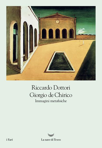 Giorgio De Chirico. Immagini metafisiche - Riccardo Dottori - copertina