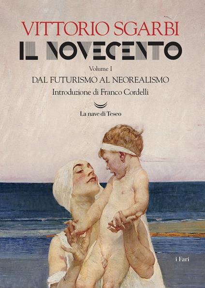 Il Novecento. Vol. 1 - Vittorio Sgarbi - ebook