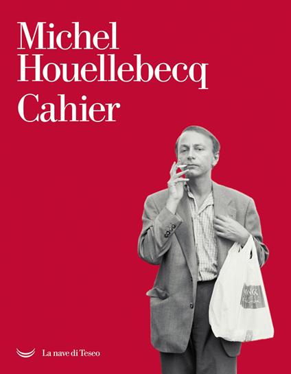 Cahier - Michel Houellebecq,Agathe Novak-Lechevalier,Fabrizio Ascari - ebook