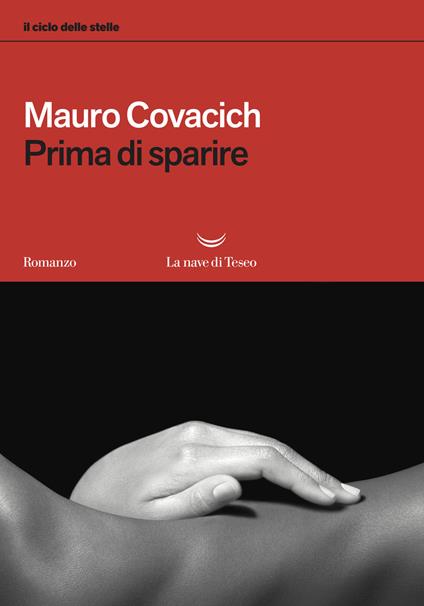 Prima di sparire. Il ciclo delle stelle - Mauro Covacich - copertina