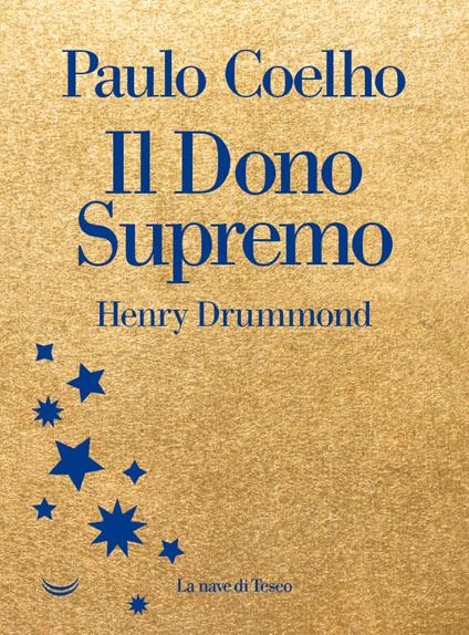 Henry Drummond. Il dono supremo - Paulo Coelho,Rita Desti - ebook