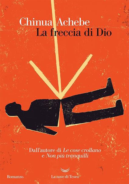 La freccia di Dio - Chinua Achebe,Alberto Pezzotta - ebook