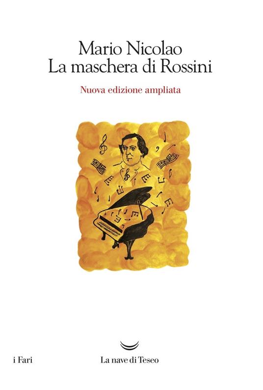 La maschera di Rossini. Ediz. ampliata - Mario Nicolao - ebook