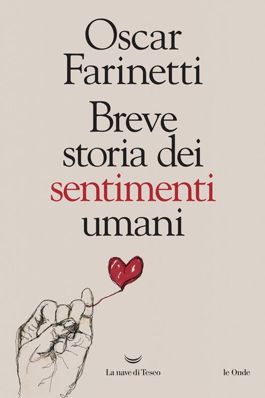 Breve storia dei sentimenti umani - Oscar Farinetti - ebook
