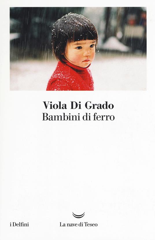 Bambini di ferro - Viola Di Grado - copertina