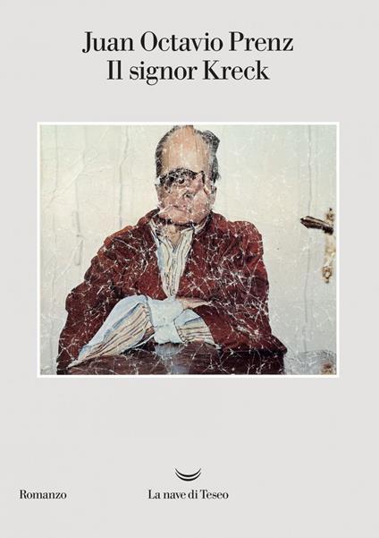 Il signor Kreck - Juan Octavio Prenz,Betina Lilián Prenz - ebook