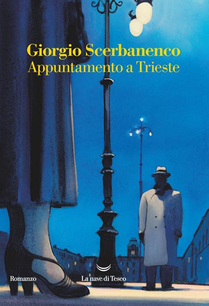 Appuntamento a Trieste - Giorgio Scerbanenco - copertina
