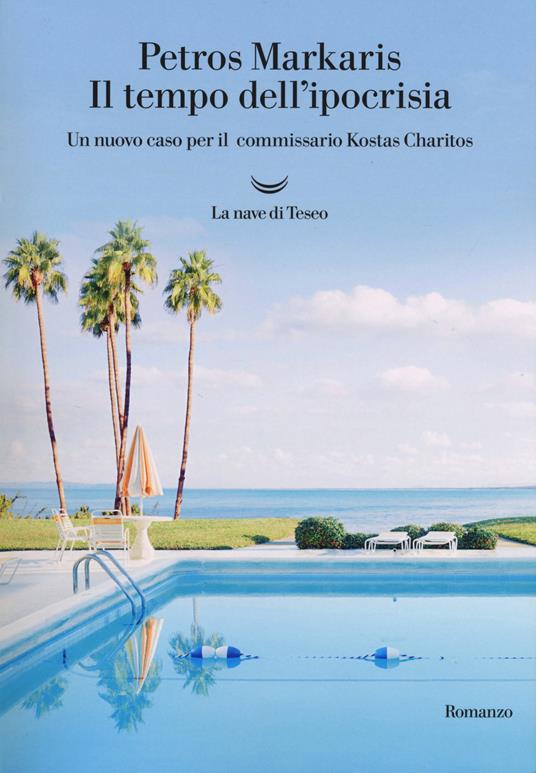 Il tempo dell'ipocrisia. Un nuovo caso per il commissario Kostas Charitos - Petros Markaris - copertina