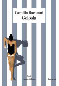 Libro Gelosia Camilla Baresani