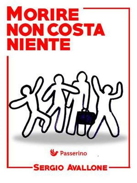 Morire non costa niente - Sergio Avallone - ebook