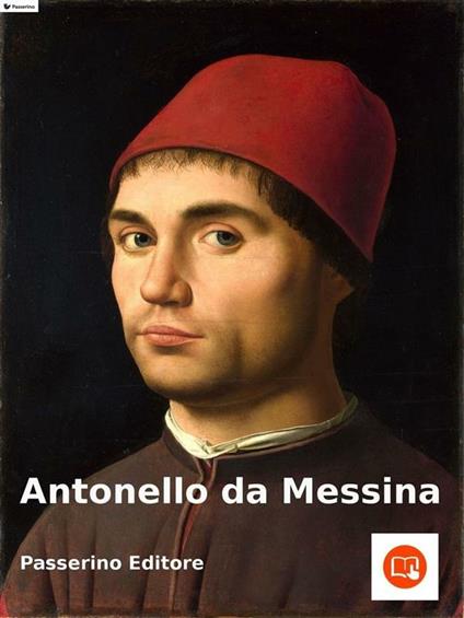 Antonello da Messina - Passerino Editore - ebook