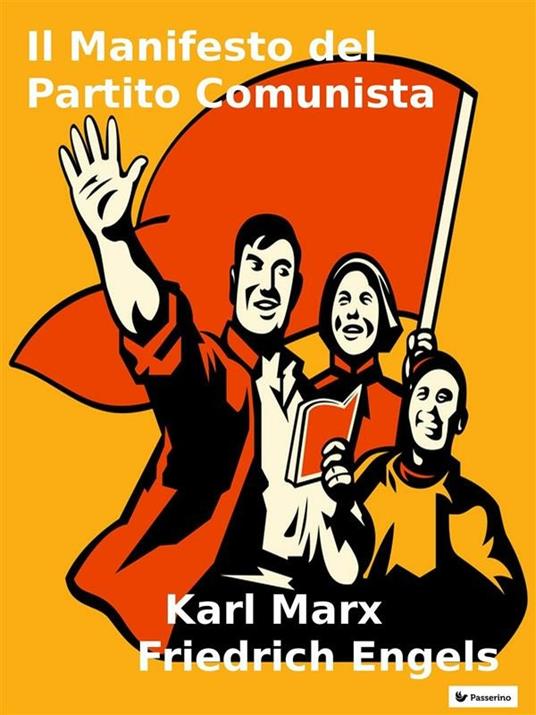 Manifesto del Partito Comunista - Friedrich Engels,Karl Marx - ebook