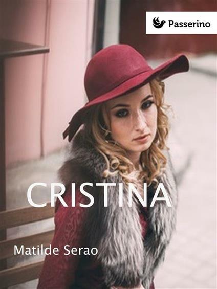 Cristina - Matilde Serao - ebook