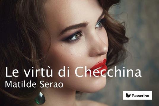 La virtù di Checchina - Matilde Serao - ebook