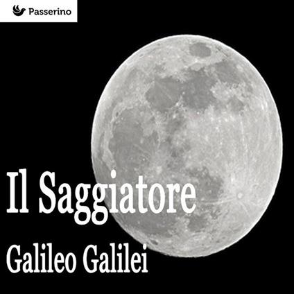 Il saggiatore - Galileo Galilei - ebook