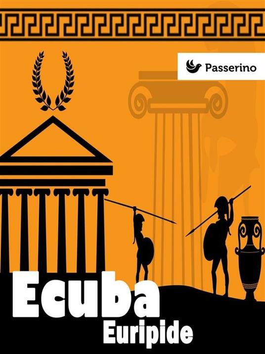 Ecuba - Euripide,Ettore Romagnoli - ebook