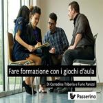 Fare formazione con i giochi d'aula