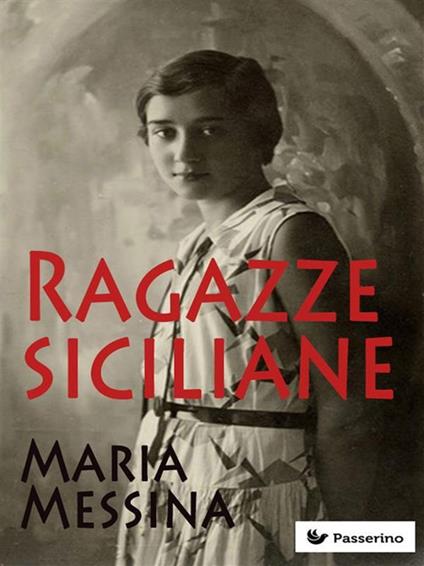 Ragazze siciliane - Maria Messina - ebook