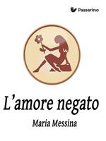 L' amore negato