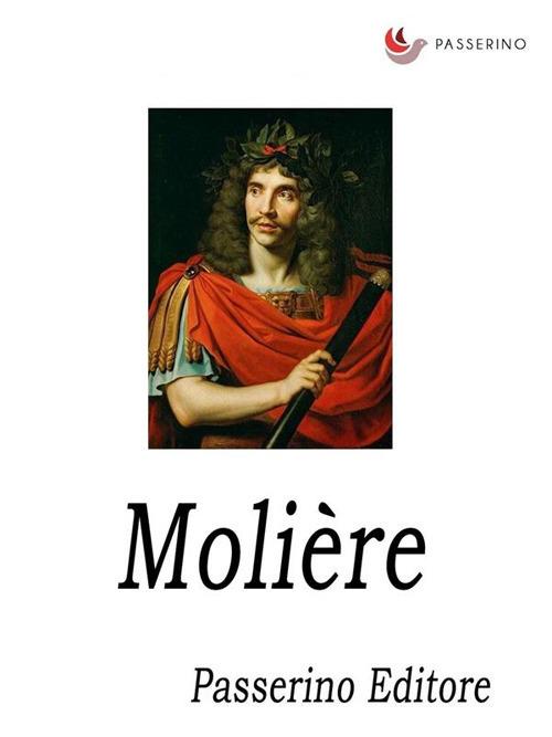 Molière - Passerino Editore - ebook