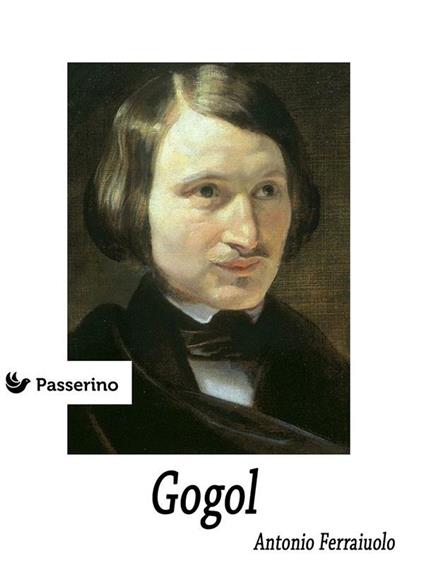 Gogol - Antonio Ferraiuolo - ebook