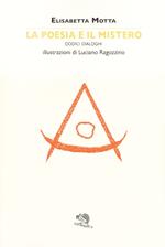 La poesia e il mistero. Dodici dialoghi