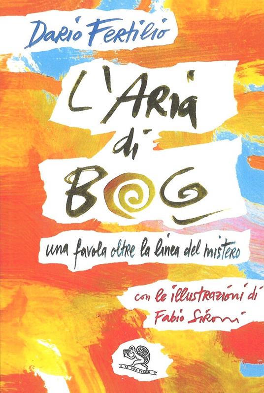 L'aria di bog. Una favola oltre la linea del mistero - Dario Fertilio - copertina