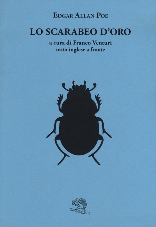 Lo scarabeo d'oro. Testo inglese a fronte - Edgar Allan Poe - copertina
