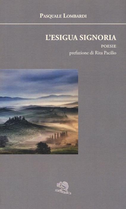 L'esigua signoria - Pasquale Lombardi - copertina