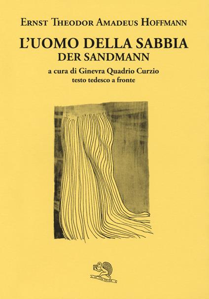 L'uomo della sabbia. Testo tedesco a fronte - Ernst T. A. Hoffmann - copertina