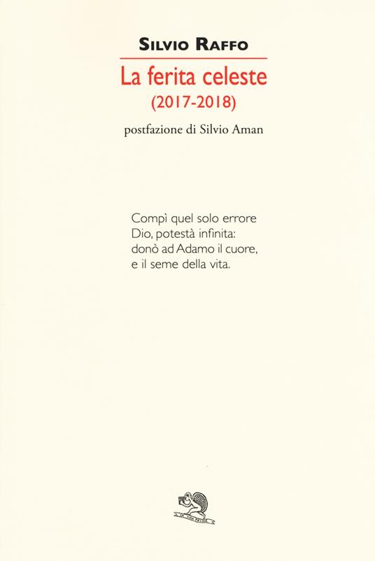 La ferita celeste 2017-2018 - Silvio Raffo - copertina