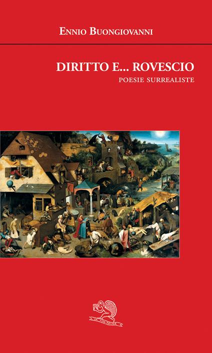 Diritto e... rovescio. Poesie surrealiste - Ennio Buongiovanni - copertina